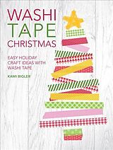 Couverture cartonnée Washi Tape Christmas de Kami (Author) Bigler