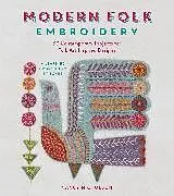 Kartonierter Einband Modern Folk Embroidery von Nicholson Nancy