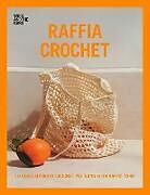 Kartonierter Einband Raffia Crochet von Wool and the Gang