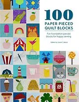 Kartonierter Einband 100 Paper Pieced Quilt Blocks von Sarah Callard