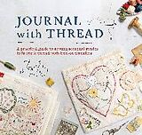 Livre Relié Journal With Thread de Jessie Chorley