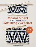 E-Book (epub) Mosaic Chart Directory for Knitting and Crochet von Anna Nikipirowicz