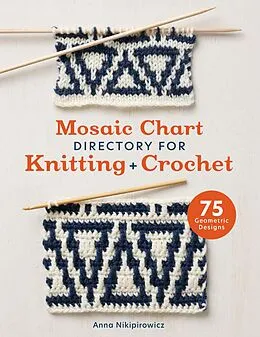 E-Book (epub) Mosaic Chart Directory for Knitting and Crochet von Anna Nikipirowicz