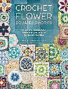 Couverture cartonnée Crochet Flower Squares & Motifs de Various