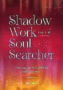 Couverture cartonnée Shadow Work for the Soul Searcher de Pollock Polly