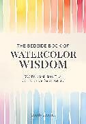 Livre Relié The Bedside Book of Watercolor Wisdom de Friend Trudy