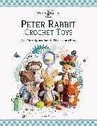 Kartonierter Einband Peter Rabbit Crochet Toys von Carla Mitrani
