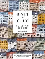 Kartonierter Einband Knit The City Building Blocks von Jake Henzler