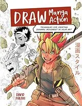 Kartonierter Einband Draw Manga Action von David FüLeki