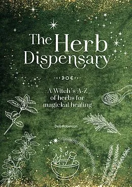 E-Book (epub) The Herb Dispensary von Deb Robinson