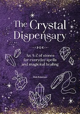E-Book (epub) The Crystal Dispensary von Deb Robinson