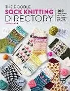 Kartonierter Einband The Doodle Sock Knitting Directory von Jamie Lomax