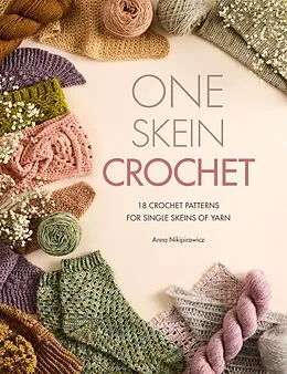 E-Book (epub) One Skein Crochet von Anna Nikipirowicz