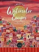 Kartonierter Einband Creative Watercolor Escapes von Kate Rebecca Leach