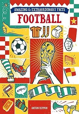 E-Book (epub) Amazing & Extraordinary Facts - Football von Anton Rippon