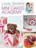 E-Book (epub) Lindy Smith's Mini Cakes Academy von Lindy Smith