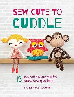 E-Book (epub) Sew Cute to Cuddle von Mariska Vos-Bolman