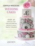 E-Book (epub) Simply Modern Wedding Cakes von Lindy Smith