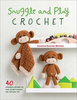 E-Book (epub) Snuggle and Play Crochet von Carolina Guzman Benitez