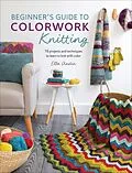 E-Book (epub) Beginner's Guide to Colorwork Knitting von Ella Austin