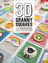 eBook (epub) 3D Granny Squares de Caitie Moore, Sharna Moore, Celine Semaan