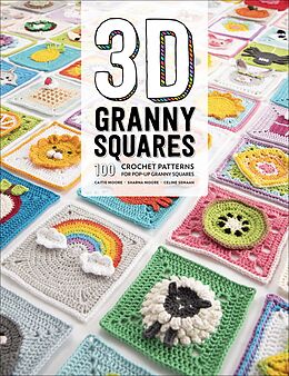E-Book (epub) 3D Granny Squares von Caitie Moore, Sharna Moore, Celine Semaan