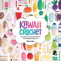 E-Book (epub) Kawaii Crochet von Melissa Bradley