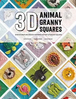 E-Book (epub) 3D Animal Granny Squares von Catie Moore, Sharna Moore, Celine Semaan