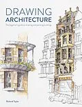 E-Book (epub) Drawing Architecture von Richard Taylor