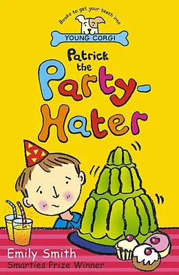 E-Book (epub) Patrick The Party-Hater von Emily Smith