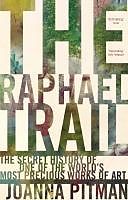 E-Book (epub) The Raphael Trail von Joanna Pitman