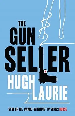 E-Book (epub) The Gun Seller von Hugh Laurie