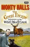 E-Book (epub) The Great Escape: Adventures on the Wild West Coast von Monty Halls