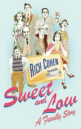 E-Book (epub) Sweet and Low von Rich Cohen