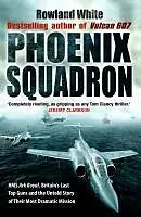 E-Book (epub) Phoenix Squadron von Rowland White
