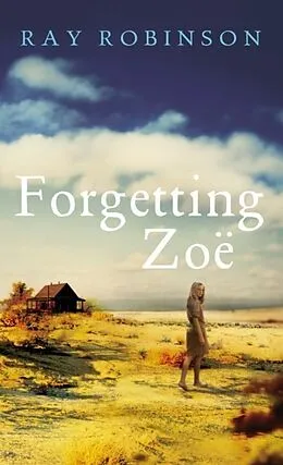E-Book (epub) Forgetting Zoe von Ray Robinson