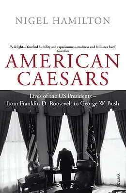E-Book (epub) American Caesars von Nigel Hamilton