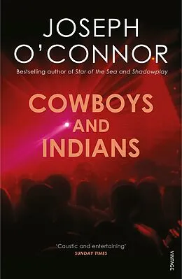 E-Book (epub) Cowboys And Indians von Joseph O'Connor