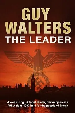 E-Book (epub) The Leader von Guy Walters