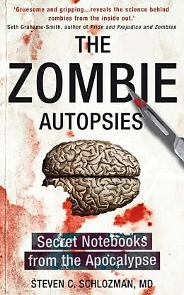 E-Book (epub) The Zombie Autopsies von Steven C Schlozman