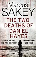 E-Book (epub) The Two Deaths of Daniel Hayes von Marcus Sakey