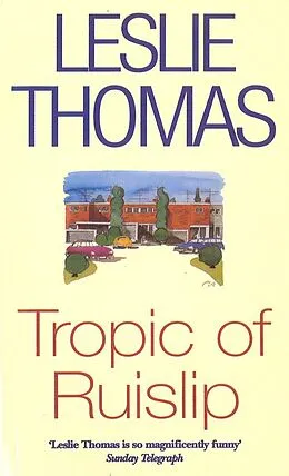 E-Book (epub) Tropic Of Ruislip von Leslie Thomas