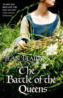 E-Book (epub) The Battle of the Queens von Jean Plaidy
