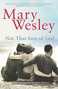 E-Book (epub) Not That Sort Of Girl von Mary Wesley