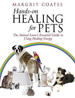E-Book (epub) Hands-On Healing For Pets von Margrit Coates