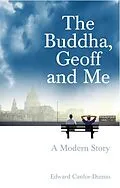 E-Book (epub) The Buddha, Geoff and Me von Edward Canfor-Dumas