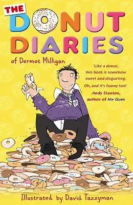 E-Book (epub) The Donut Diaries von Dermot Milligan, Anthony McGowan