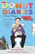 E-Book (epub) The Donut Diaries: Revenge is Sweet von Dermot Milligan, Anthony McGowan