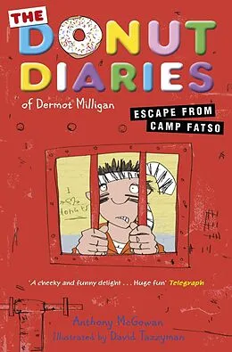 E-Book (epub) The Donut Diaries: Escape from Camp Fatso von Dermot Milligan, Anthony McGowan