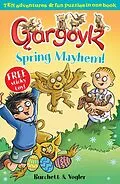 E-Book (epub) Gargoylz: Spring Mayhem von Sara Vogler, Jan Burchett